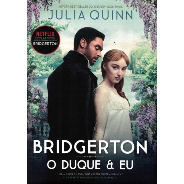 Livro - Duque E Eu, O - Os Bridgertons - Vol. 1