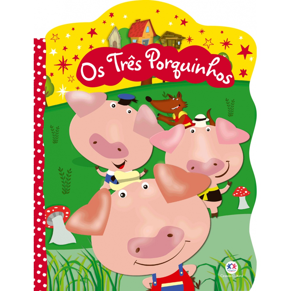 Livro - Os Três Porquinhos - Ciranda Cultural