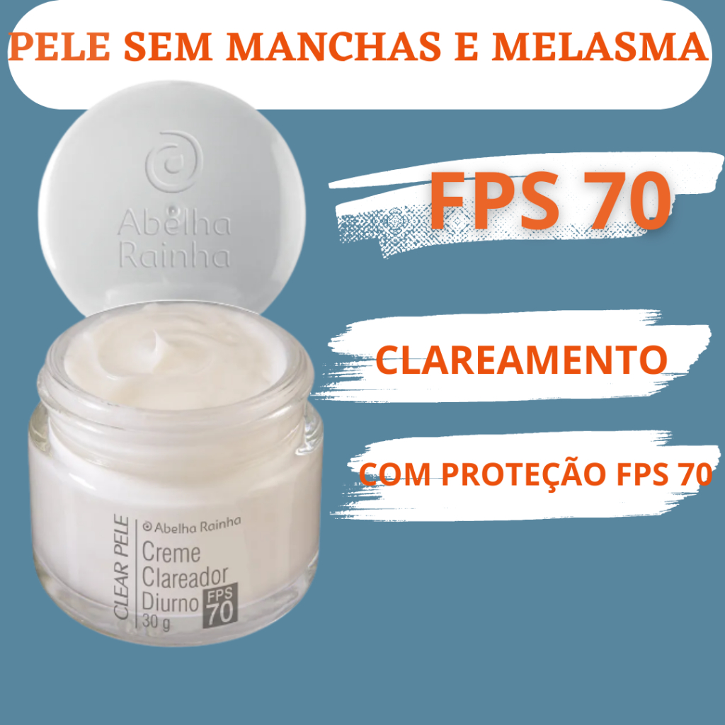 Creme Clareador Diurno FPS 70 Clear Pele 30gr
