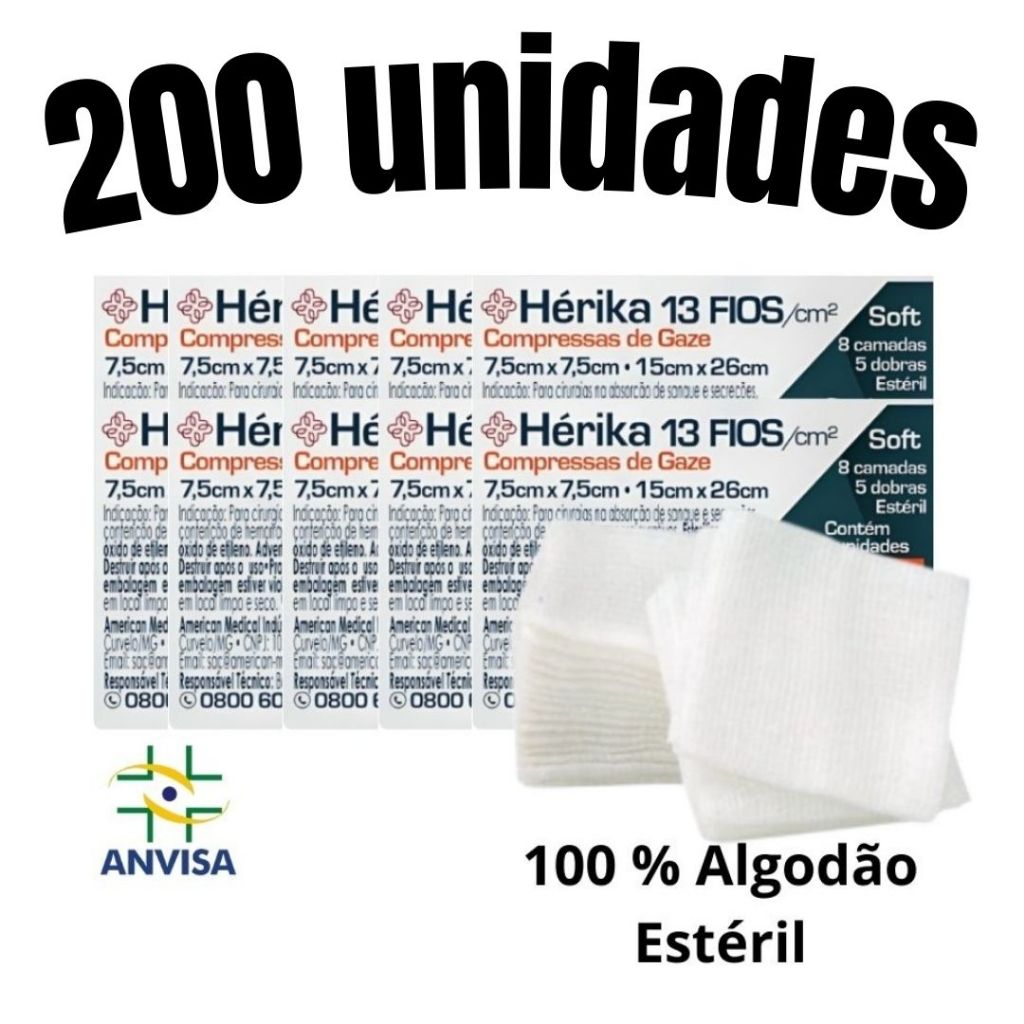 Kit 200 / 100 / 50 Compressas Gaze Estéril Hidrófila Hérika Cirúrgica Curativo Feridas 13 Fios 7,5cm