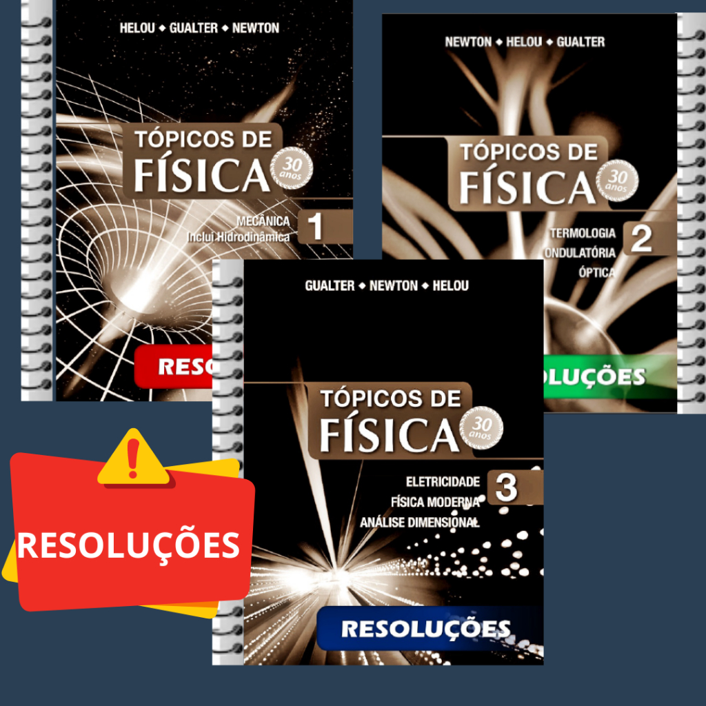 Resolução Tópicos de Física Volumes 1,2 e 3, Tamanho A5, Formato Livreto, Colorido