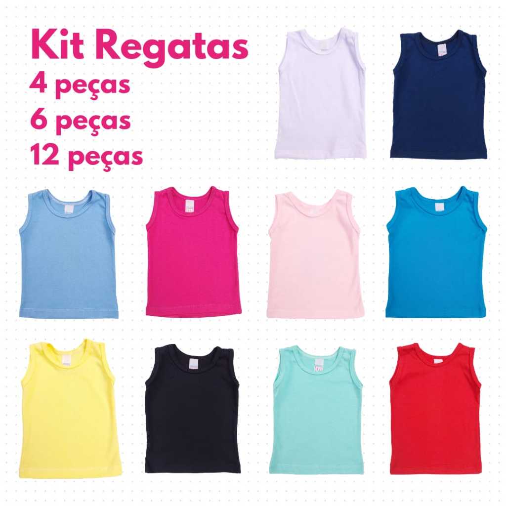 Kits 4/6 peças - Camiseta Regata Infantil (Malha 100% algodão)