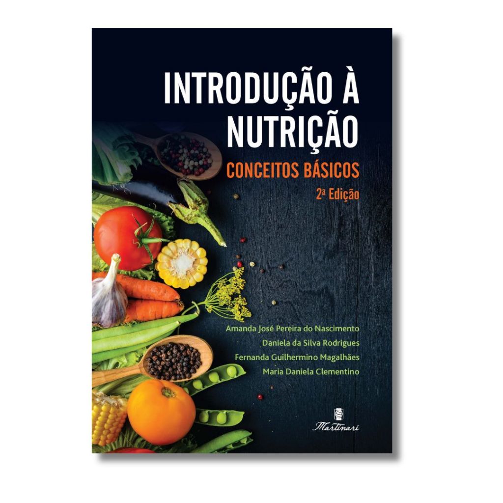 Introdução À Nutrição Conceitos Básicos - Nutrientes Essenciais E Os Guias Alimentares