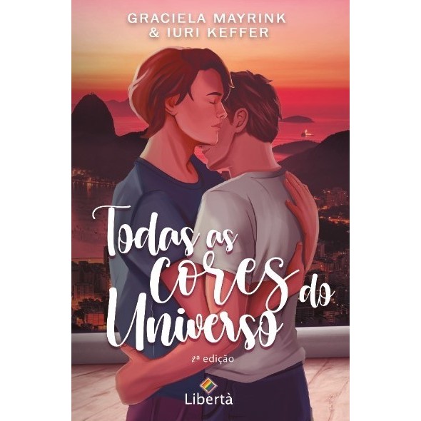 Todas as Cores do Universo - Graciela Mayrink e Iuri Keffer