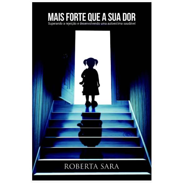 Mais Forte Que a Sua Dor - Roberta Sara