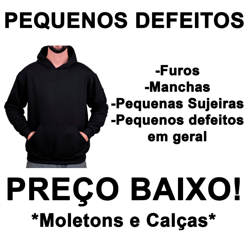 Moletom Canguru Ou Gola Redonda ou Calça Com pequenos Defeitos Unissex Queima De Estoque Adulto Promoção Moleton X
