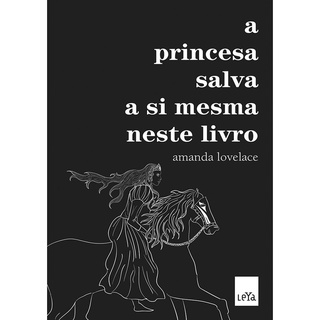A Princesa Salva a Si Mesma Neste Livro, Amanda Lovelace