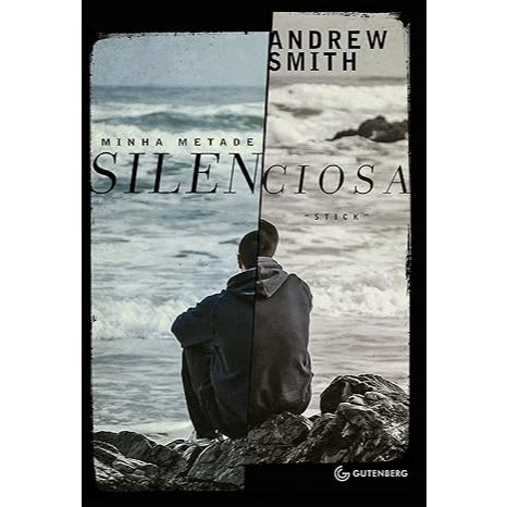 Livro "Minha Metade Silenciosa", de Andrew Smith