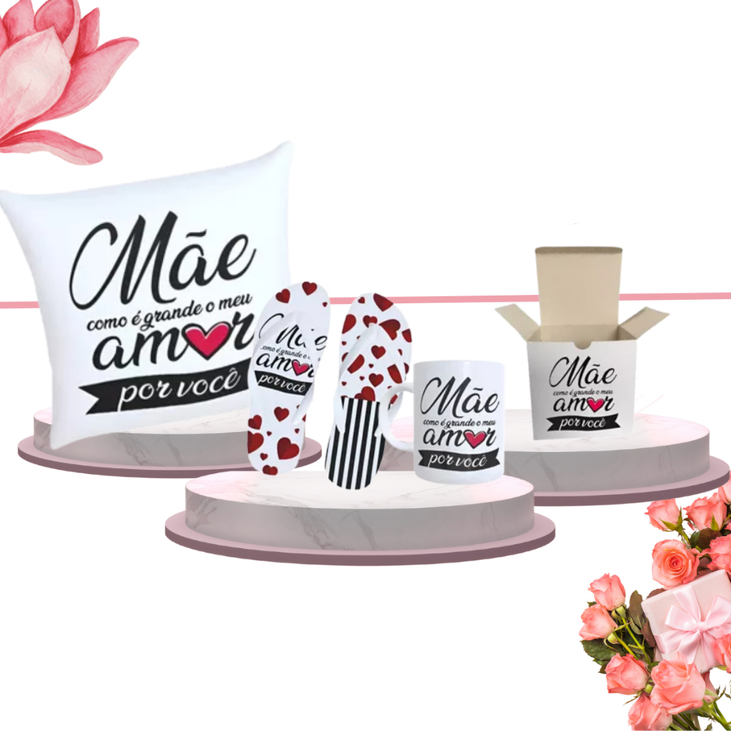 Kit Presente Dias das Mães Completo Personalizado Amor Grande