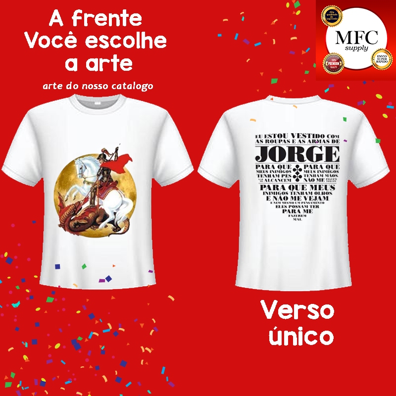 Camisa com estampa  São Jorge/ Ogum -  FRENTE e VERSO  - Pronta entrega