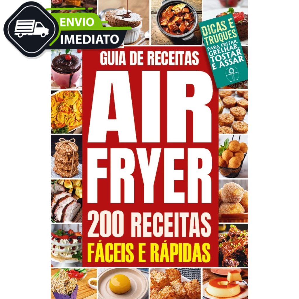 Livro Guia das Melhores Receitas Faça Fácil - 200 Receitas com Air Fryer