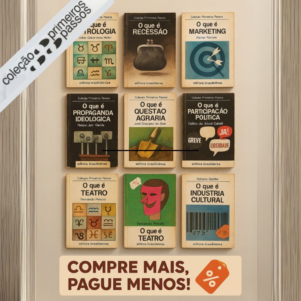 Coleção Primeiros Passos | O Que É | Anarquismo; Astrologia; Rock; Religião; Ecologia; Arte; Etc