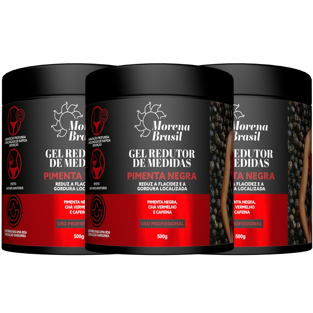 KIT 3X - Gel Redutor De Medidas Pimenta Negra Morena Brasil