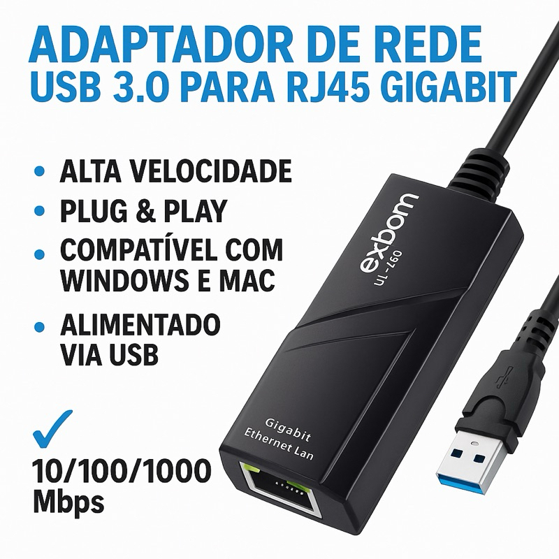 Adaptador USB 3.0 para RJ45 Gigabit Exbom UL-1200 Rede 1000Mbps