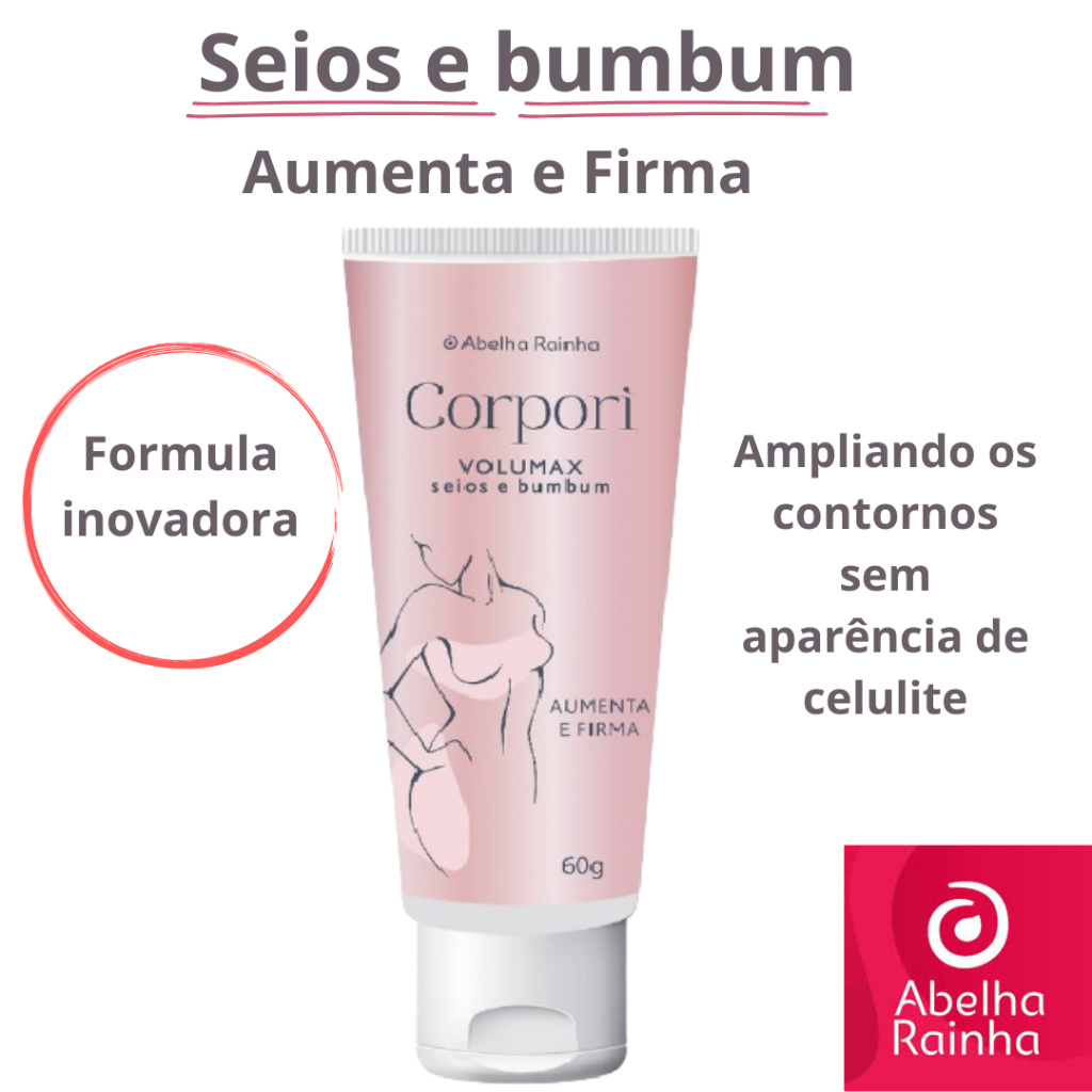 Creme Para Aumentar Os Seios E Bumbum Volumax Corpori 60g Abelha Rainha