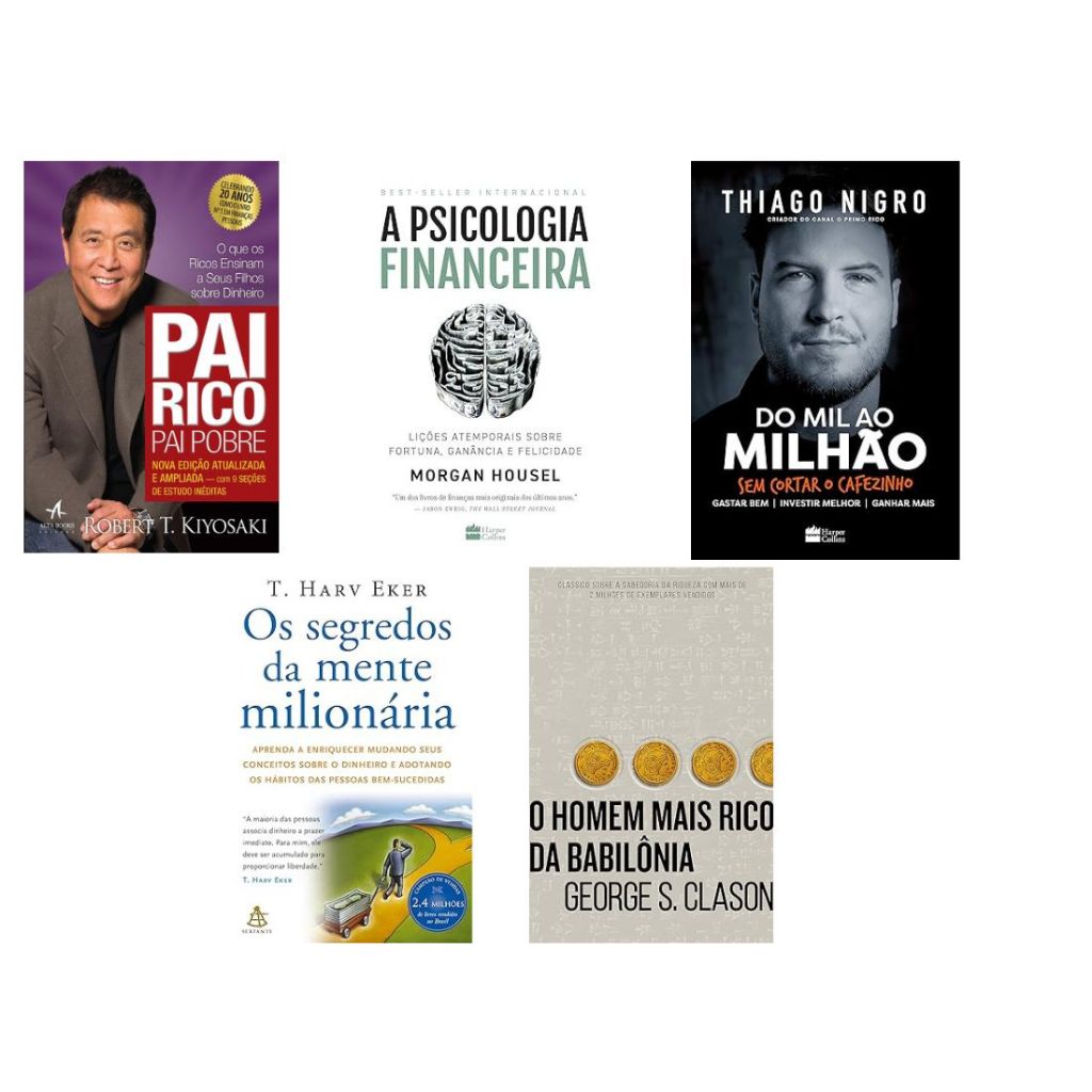 Kit 5 Livros Pai Rico Pai Pobre, A Psicologia Financeira, Do Mil ao Milhão, Os Segredos, Mais Rico Da Babilônia