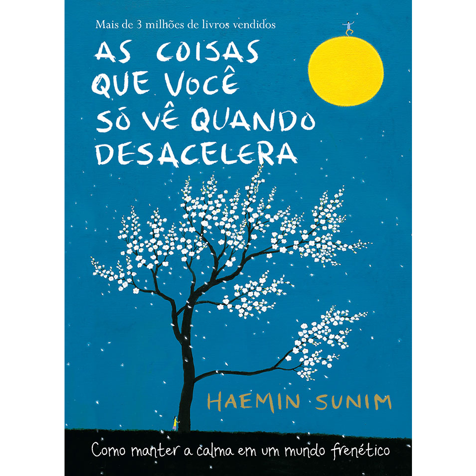 As Coisas que Você só vê quando Desacelera - Brochura
