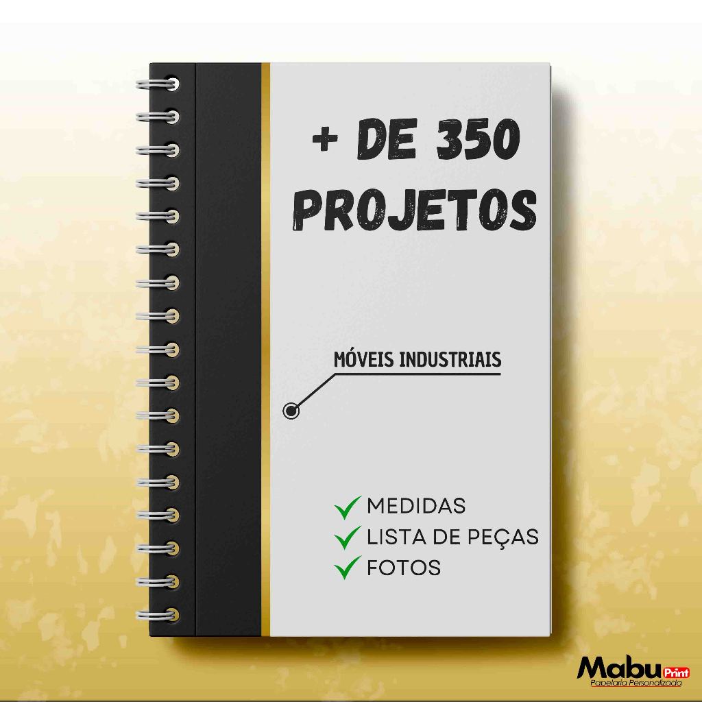 Apostila + De 350 Projetos - Moveis Industriais - Medidas + Lista de Peças + Fotos