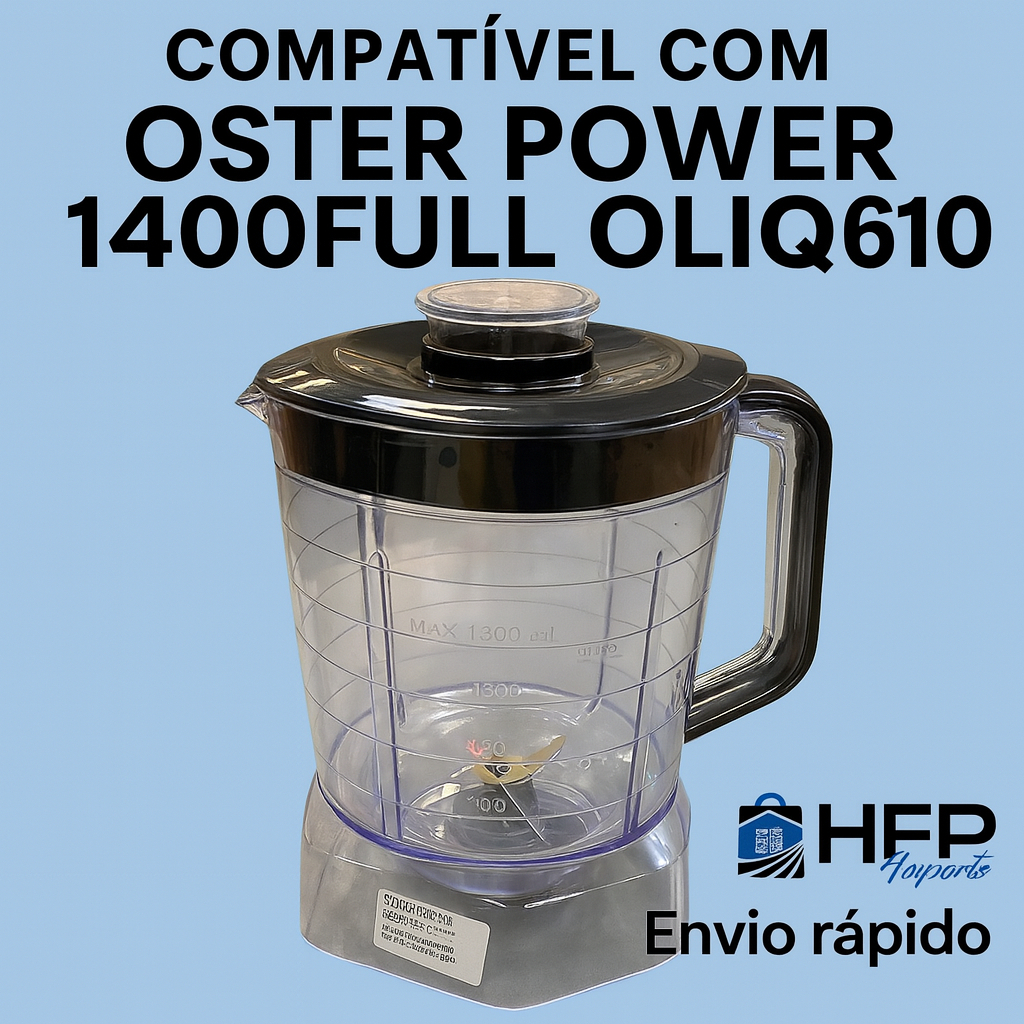 Copo para liquidificador compatível com a marca Oster Power 1400 Full OLQI610.