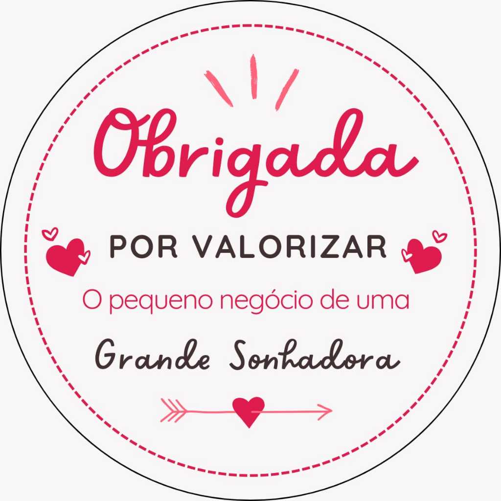 Etiquetas Adesivas Obrigada Por Valorizar O Pequeno Negócio De Uma Grande Sonhadora