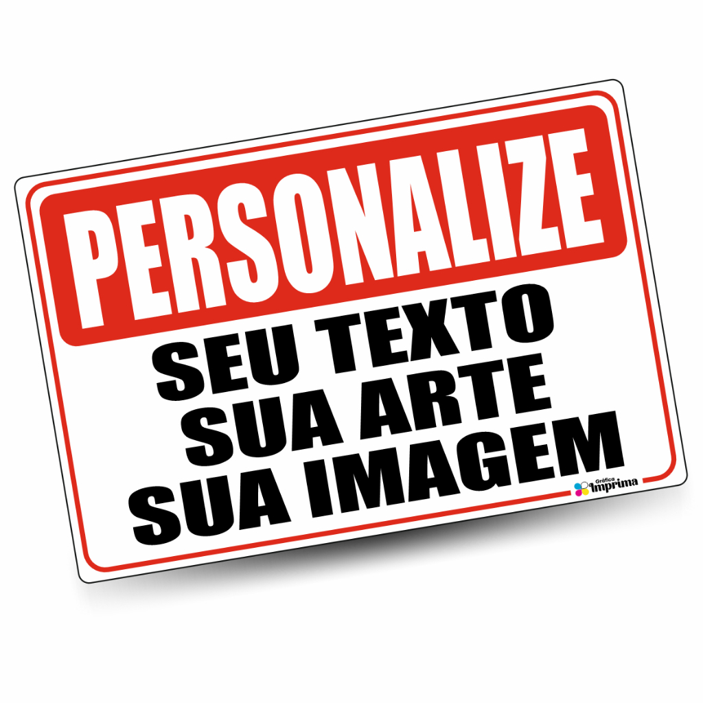 Placa Com seu Texto Personalizada Com Sua Frase Imagem Aviso Texto Várias Medidas
