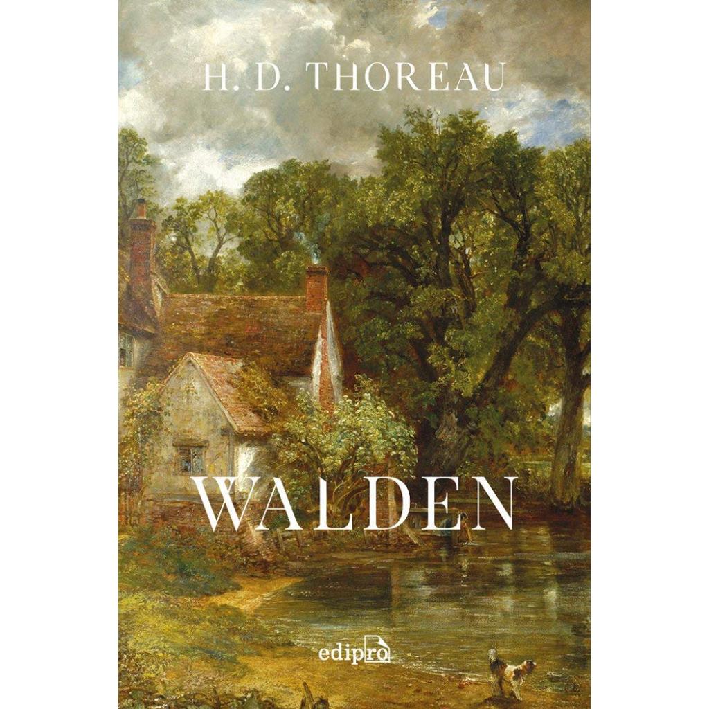 Livro Walden, ou A vida nos bosques - H D Thoreau