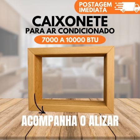 Caixa Caixonete Caixilho Madeira Ar Condicionado Janela 7.500/ 10000 Vedação de Ar Condicionado