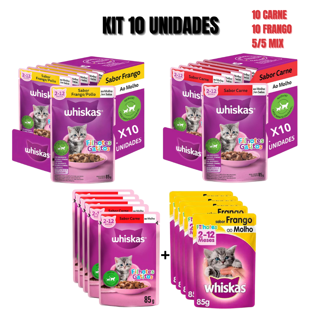 WHISKAS SACHÊ FILHOTES GATO 85G SABOR CARNE/FRANGO OU MIX KIT 10 UN