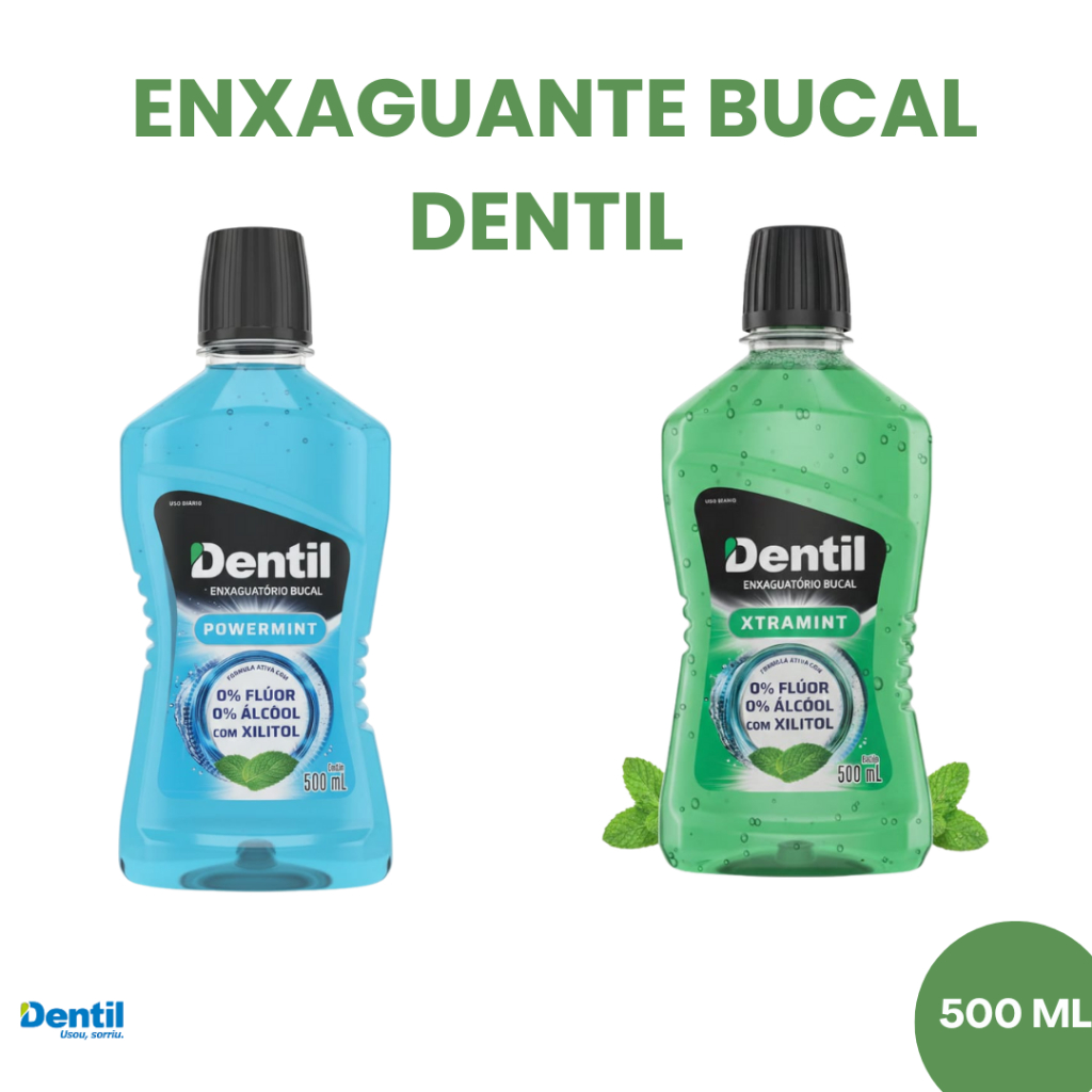 ENXAGUANTE BUCAL 500ML DENTIL SEM FLUOR POWER MINT OU X TRAMINT