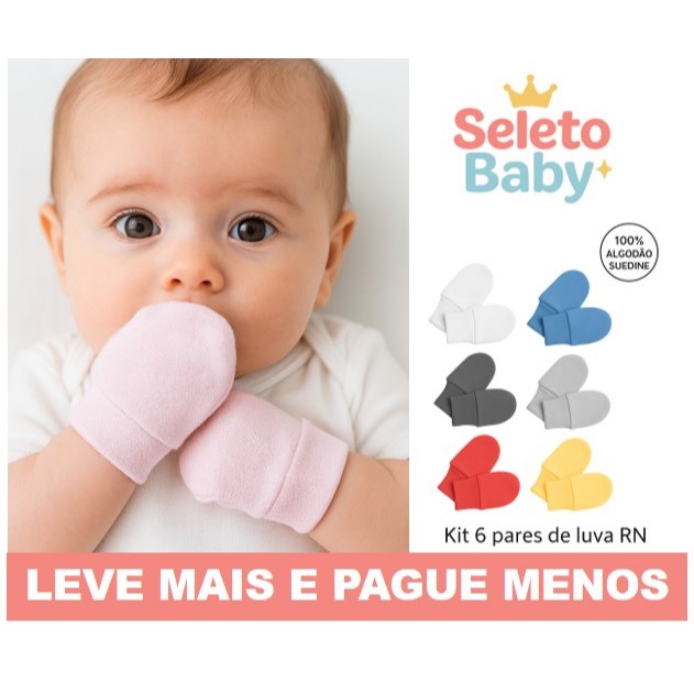 Kit 3 ou 6 Pares Luvas RN Bebê Recém-Nascido 100% Algodão Suedine Cores Neutras
