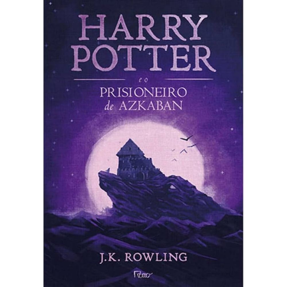 Harry Potter e o Prisioneiro de Azkaban |  Por J.K Rowling - Vol 03 - Premium | Editora Rocco