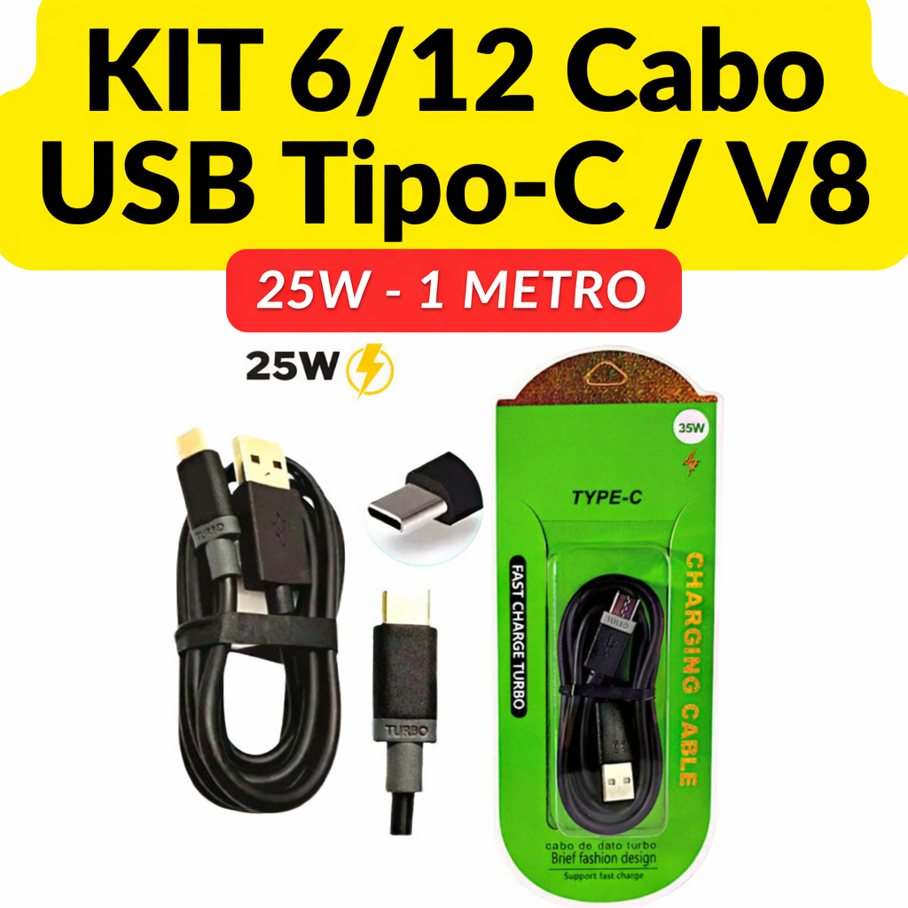 Kit 6/12 Cabo USB Turbo 25W Tipo C V8 Rápido