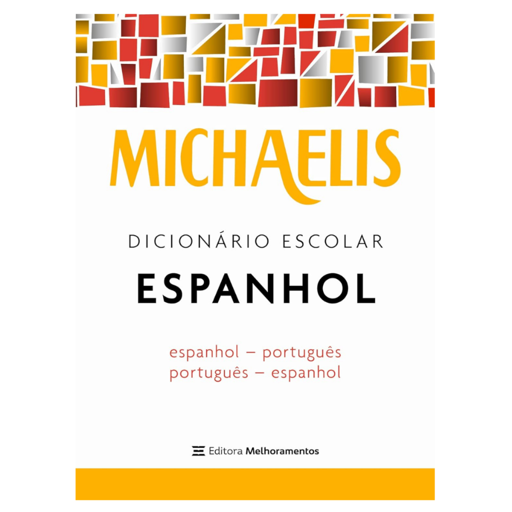 Dicionário Escolar Michaelis - Espanhol