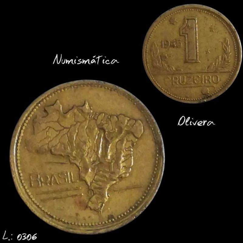 L.: 0306 - Moeda antiga Brasil 1 cruzeiro 1945 com sigla.