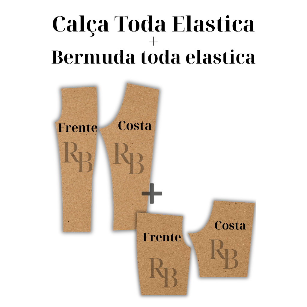Molde de Calça + Bermuda com Cintura toda elástica, modelagem de bermuda e calça básica toda elástica