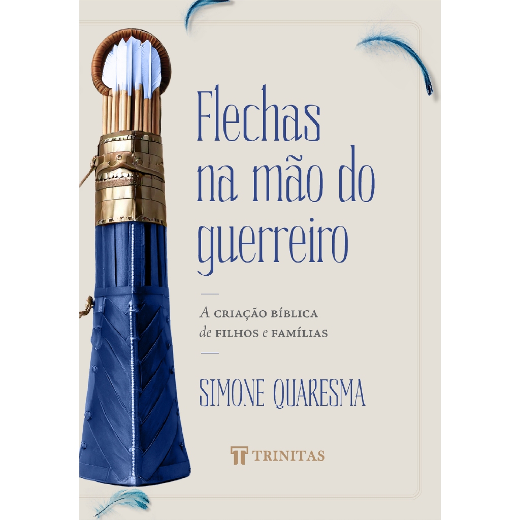 Flechas na mão do Guerreiro - Simone Quaresma - Capa Brochura