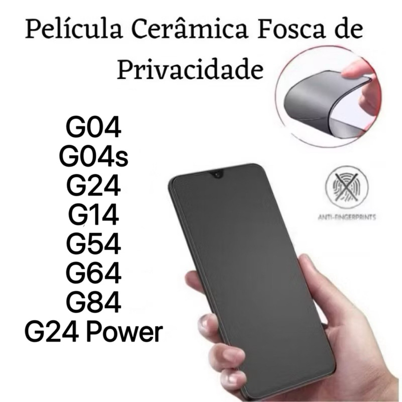 Película Cerâmica Fosca Privacidade para Motorola G04 G04S G24 G14 G54 G64 G84 G24 Power
