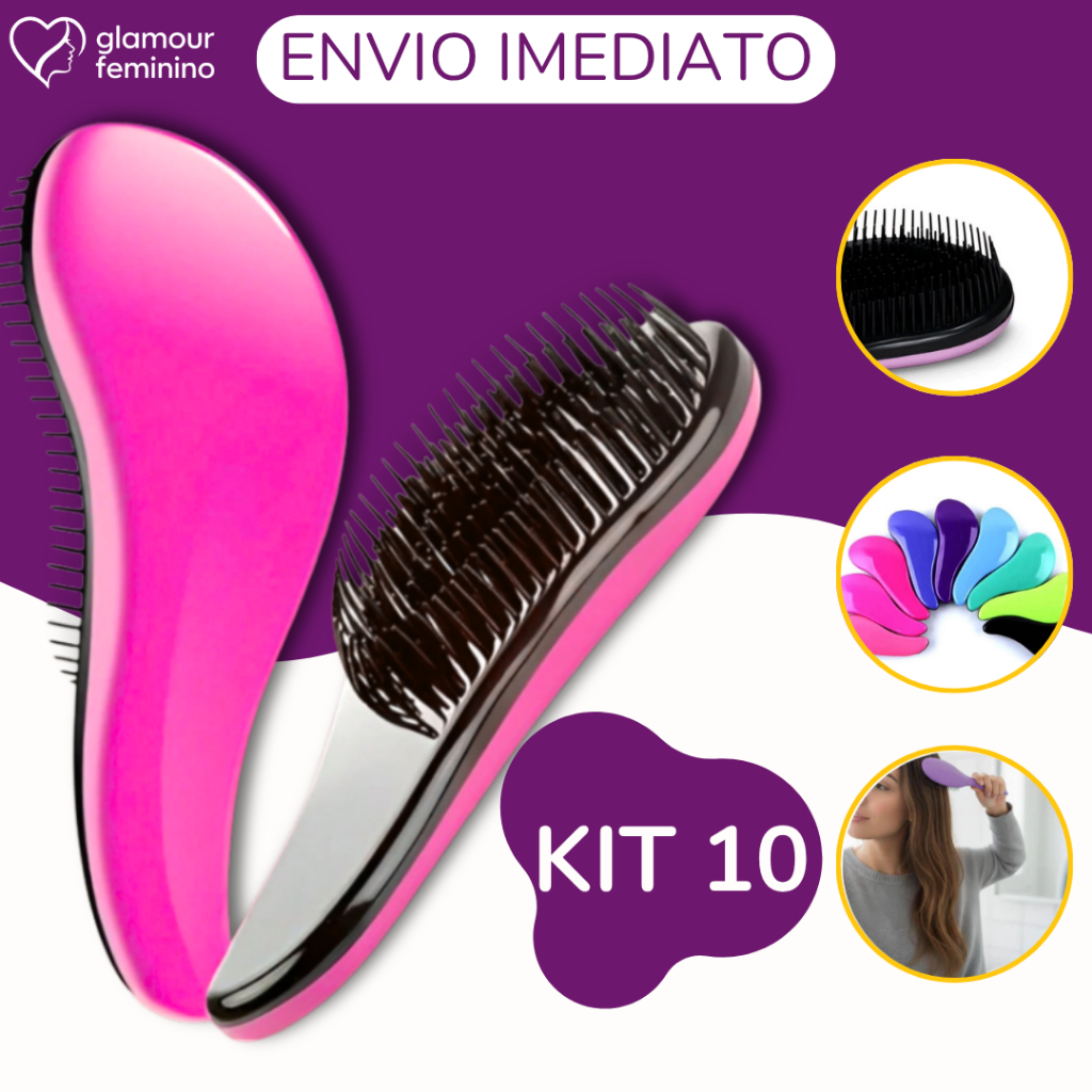 Kit 10 - Escovas Mágicas pra cabelo - Anti Frizz - De Desembaraçar Cabelo - Glamour Feminino