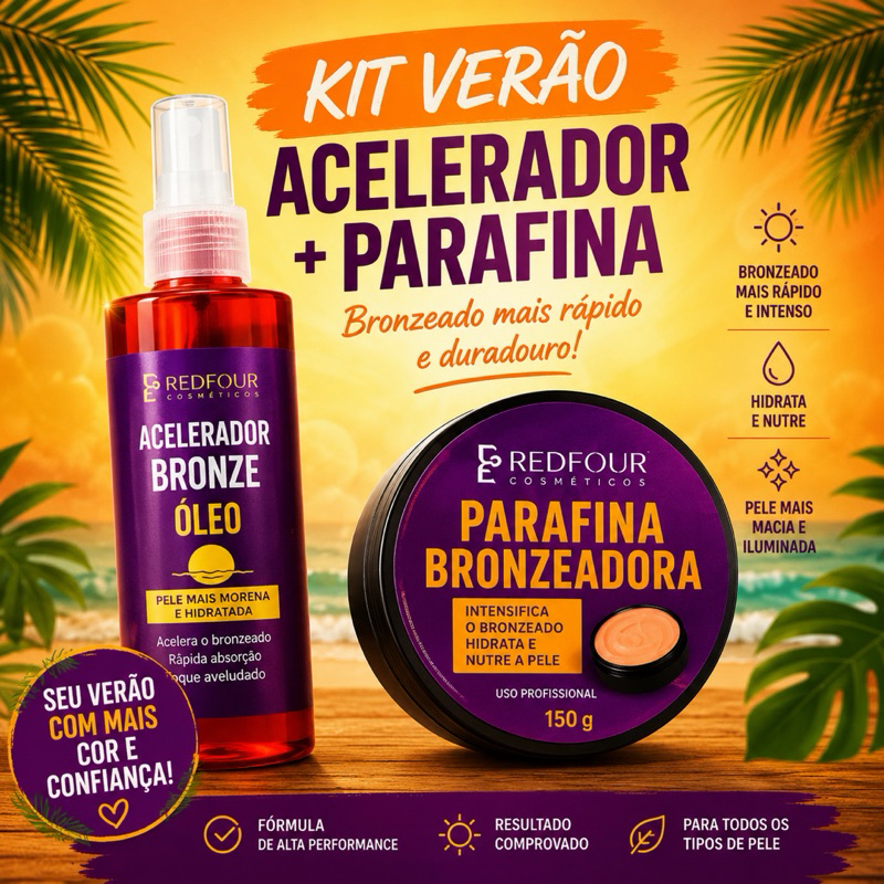 kit 2 em 1 Acelerador De Bronze 120ml  + Parafina Bronzeadora RedFour 150g original