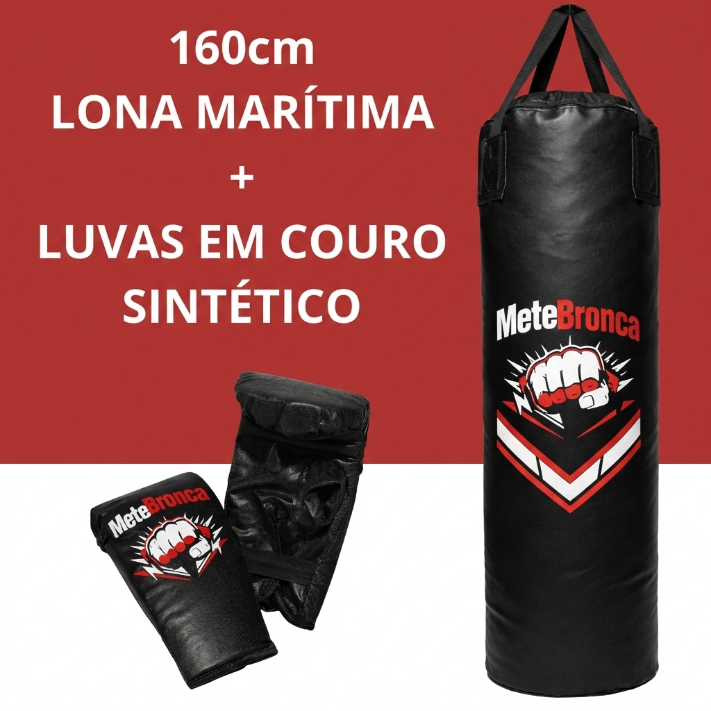 Saco de Pancada 160cm Boxe Muay Thai + 1 par de luvas Mete Bronca