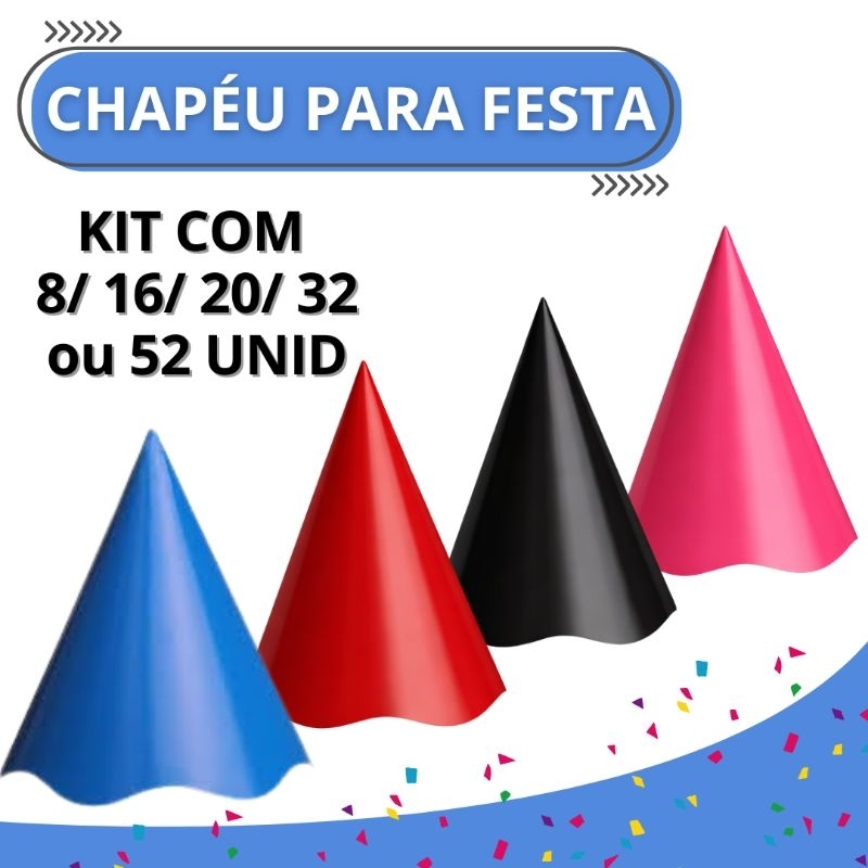 Kit Chapéu Para Festa Aniversário Com 8/ 16 / 20 / 32 ou 52 Unidades