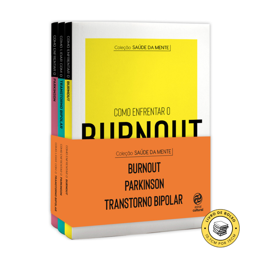 Coleção Saúde da mente - Burnout, Parkinson e transtorno bipolar