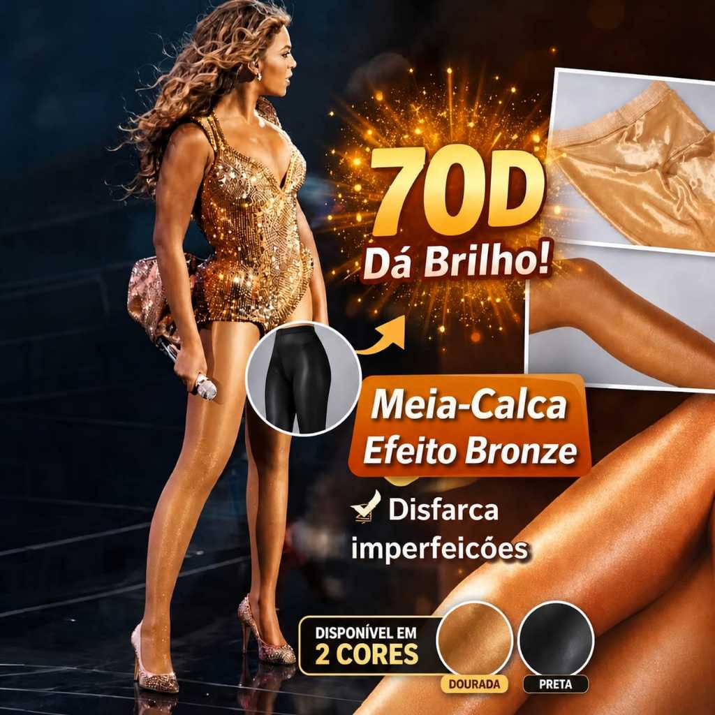 Meia Calça 70D Efeito Bronze com Brilho Natural Efeito Bronze Disfarça Imperfeições