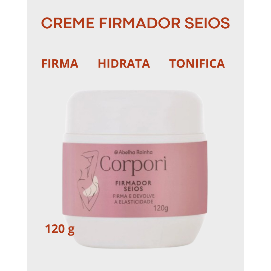 Creme Firmador Para Seios Com Colágeno Corpori Abelha Rainha 120g