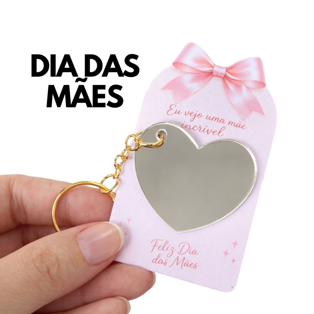 50 Mimos Lembrancinhas Dia das Mães Chaveiro Coração Espelhado Cartão Rosa Laço