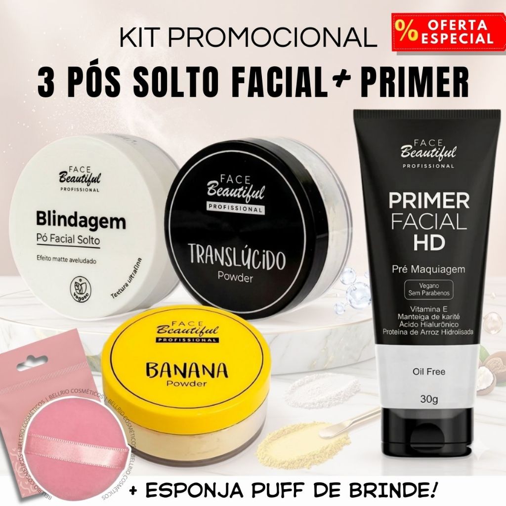 Kit Pó Solto facial Translúcido, Banana e Blindagem com Primer Facial HD Face Beautiful 4 Itens