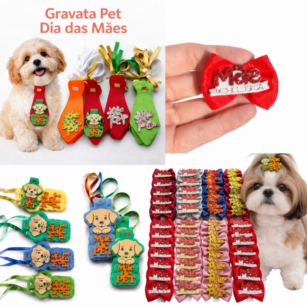 Acessórios Pet Laços DIA DAS MÃES Pet, Gravatas Pet, Laço Pescoço Pet e Lacinhos Pet DIA DAS MÃES, LAÇO MÃE