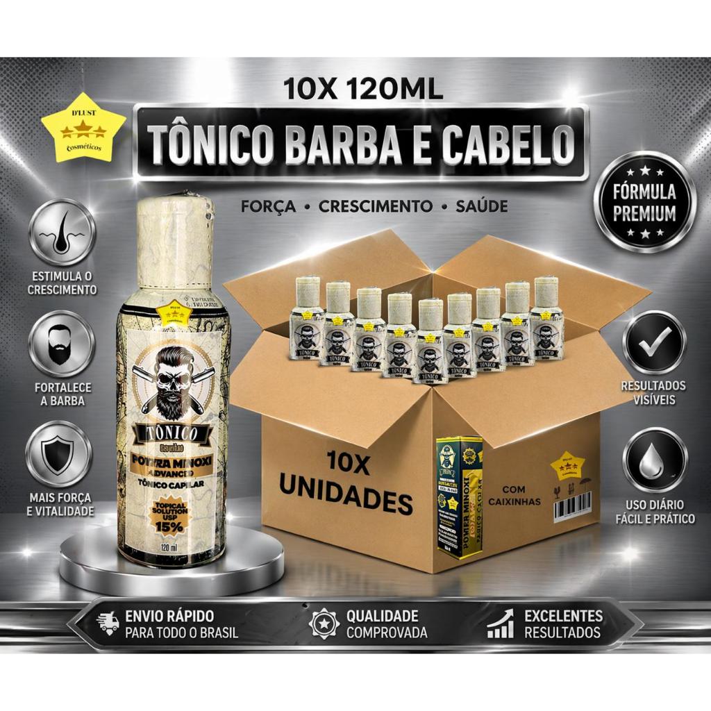 Kit 10 Tonico Power  D’Lust  Cabelo Barba120ml