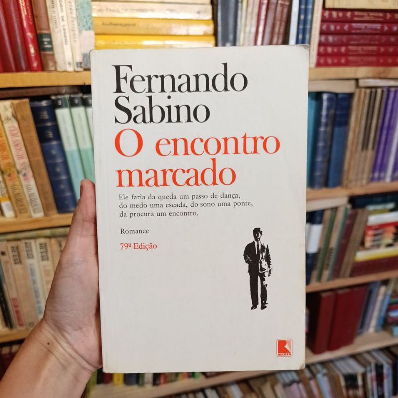 Fernando Sabino - O encontro marcado