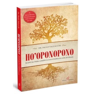Ho'oponopono manual De Limpeza Das Energias Ancestrais